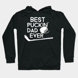 Best Puckin’ Dad Ever Hoodie